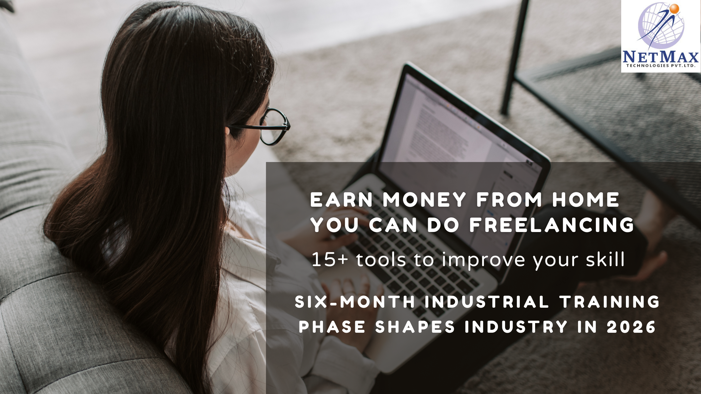 Six-Month Industrial Training Banner-Best from Home, Best for Freelancers